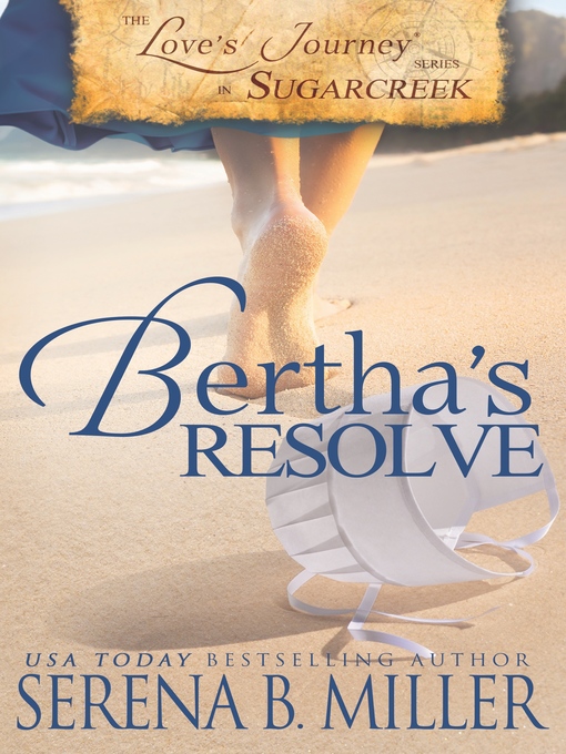 Title details for Bertha's Resolve by Serena B. Miller - Available